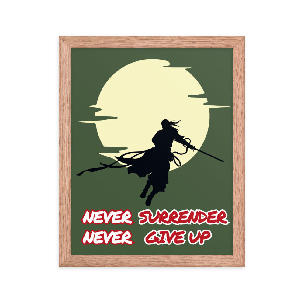 "NEVER SURRENDER NEVER GIVEUP" Framed poster