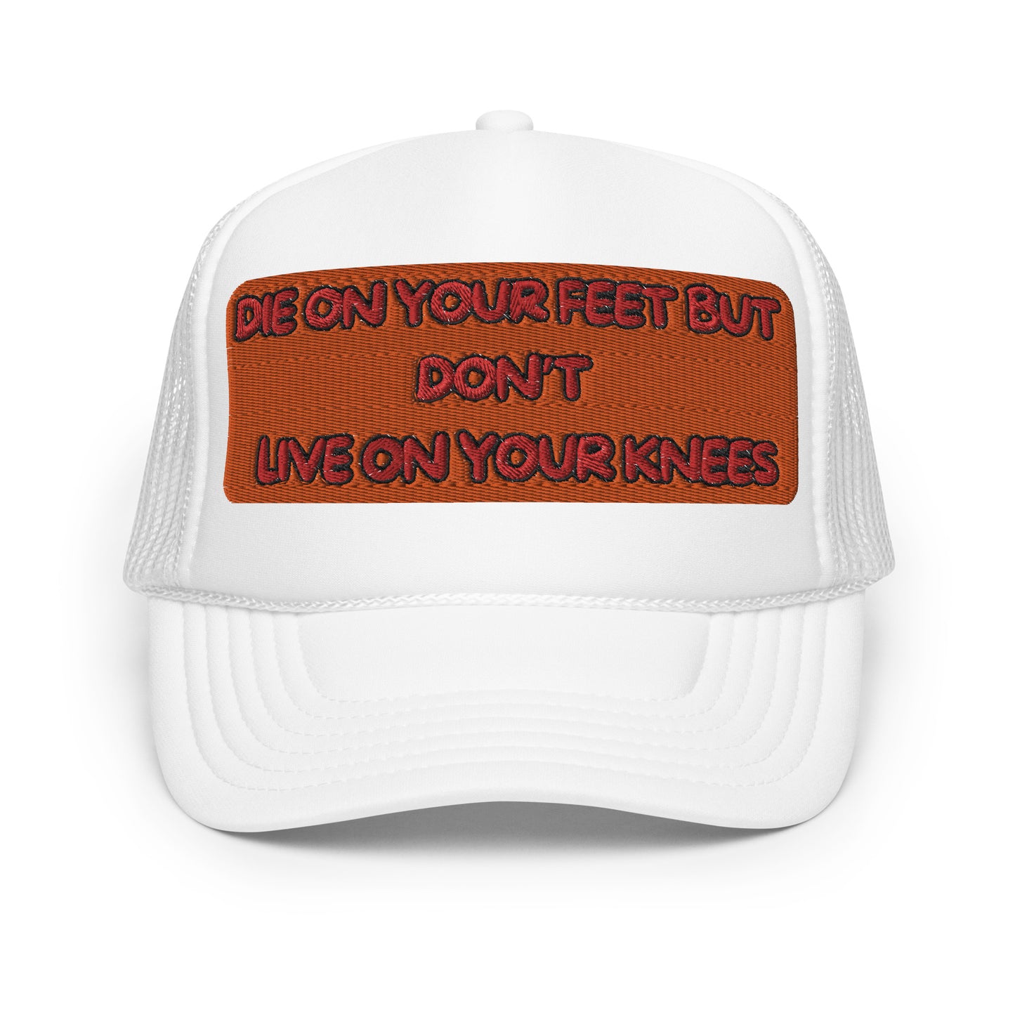 " NEVER GIVE UP" Foam trucker hat