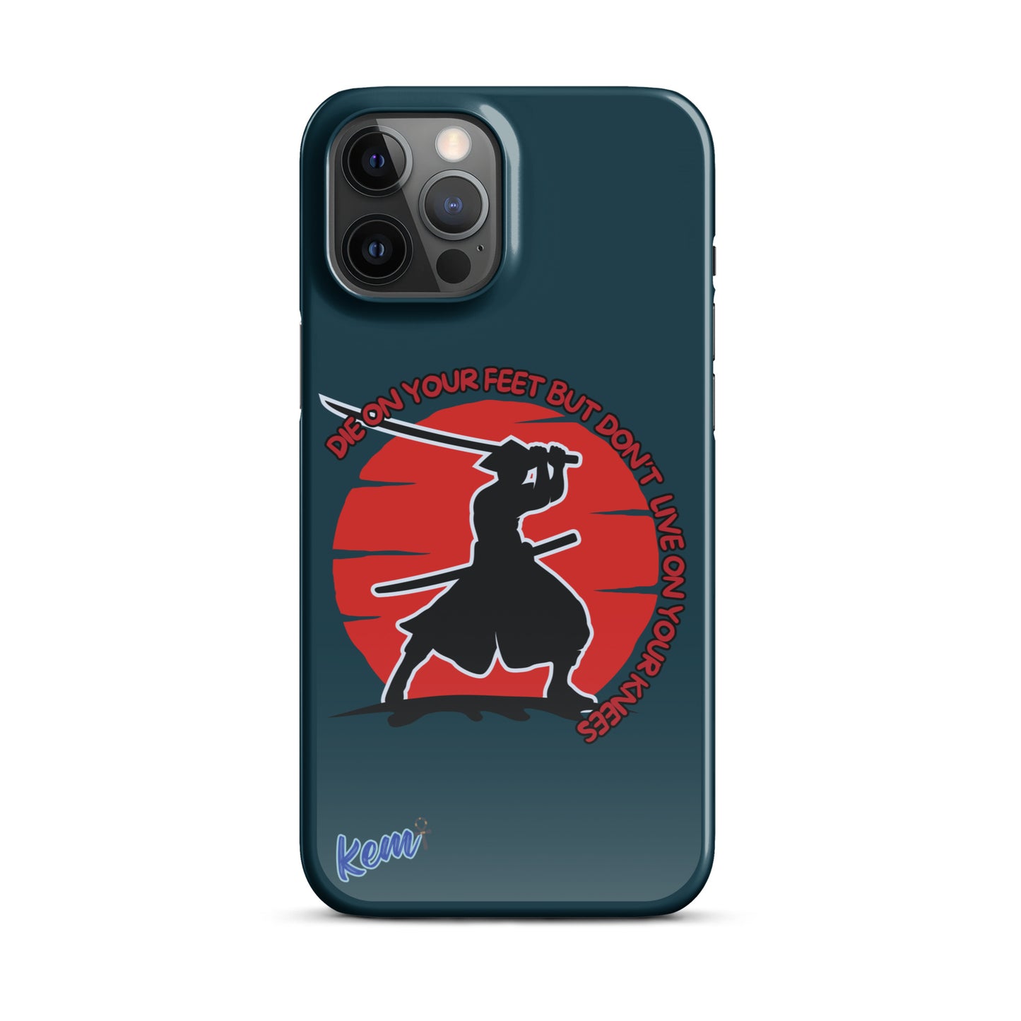 " DIE ON YOUR FEET" Snap case for iPhone®