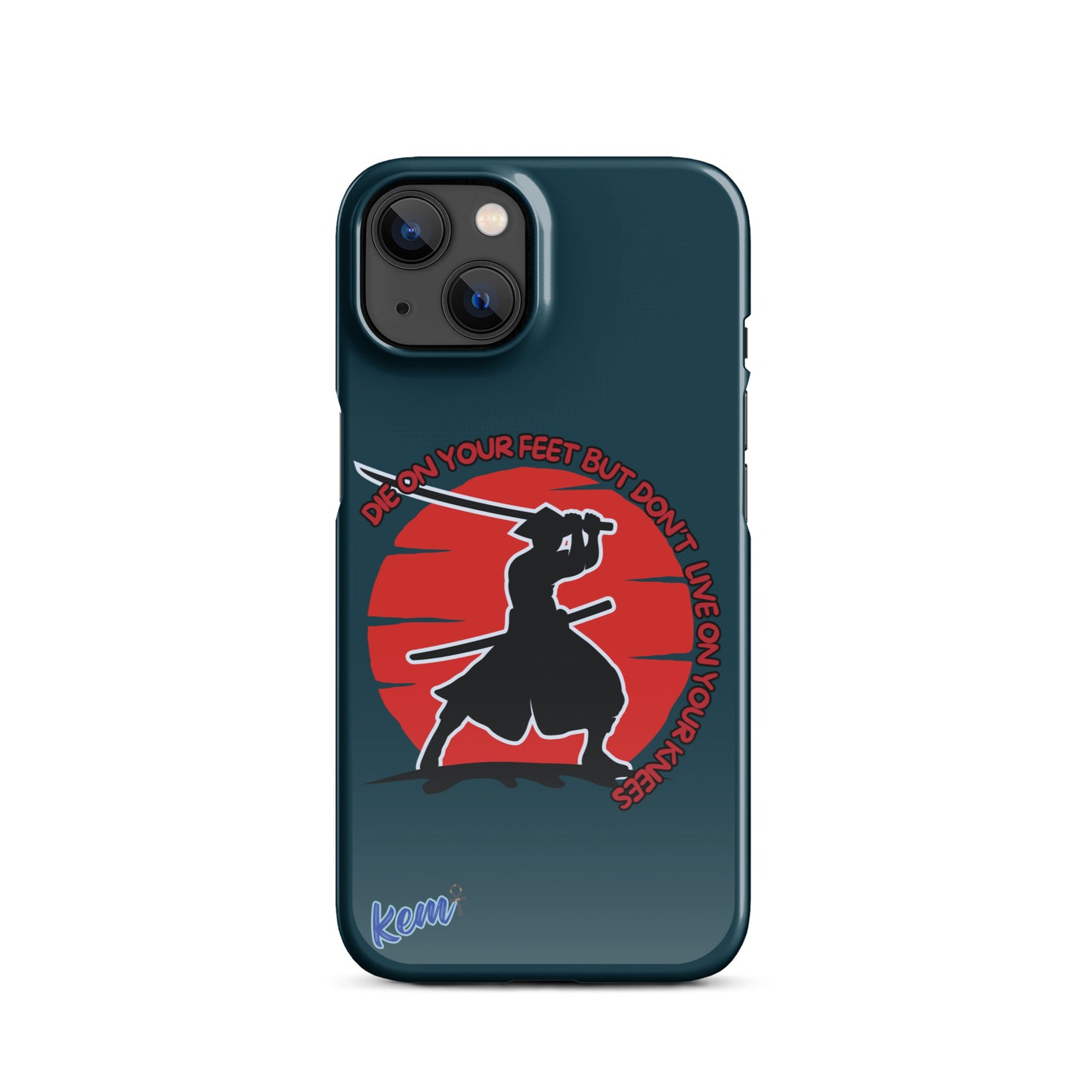 " DIE ON YOUR FEET" Snap case for iPhone®