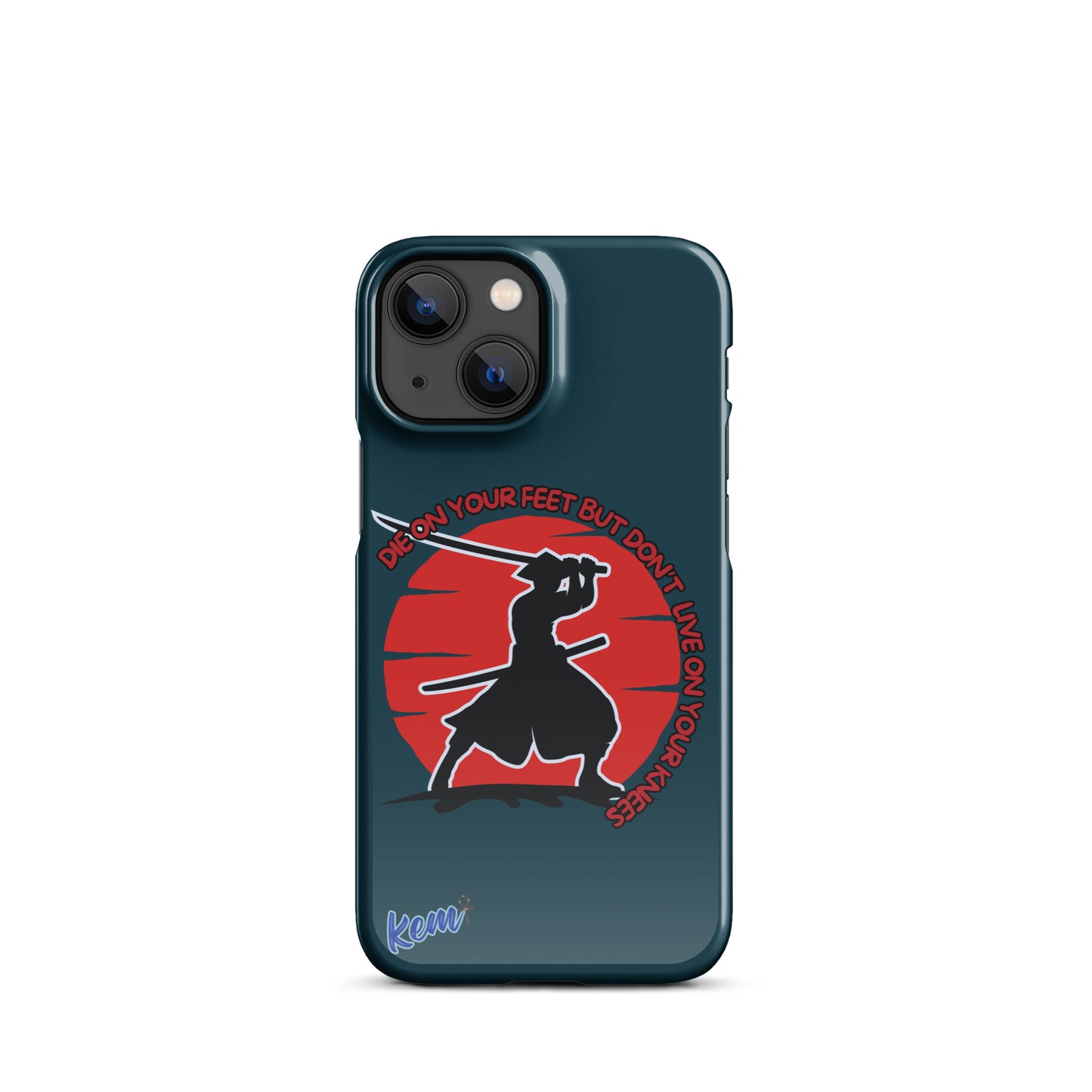 " DIE ON YOUR FEET" Snap case for iPhone®