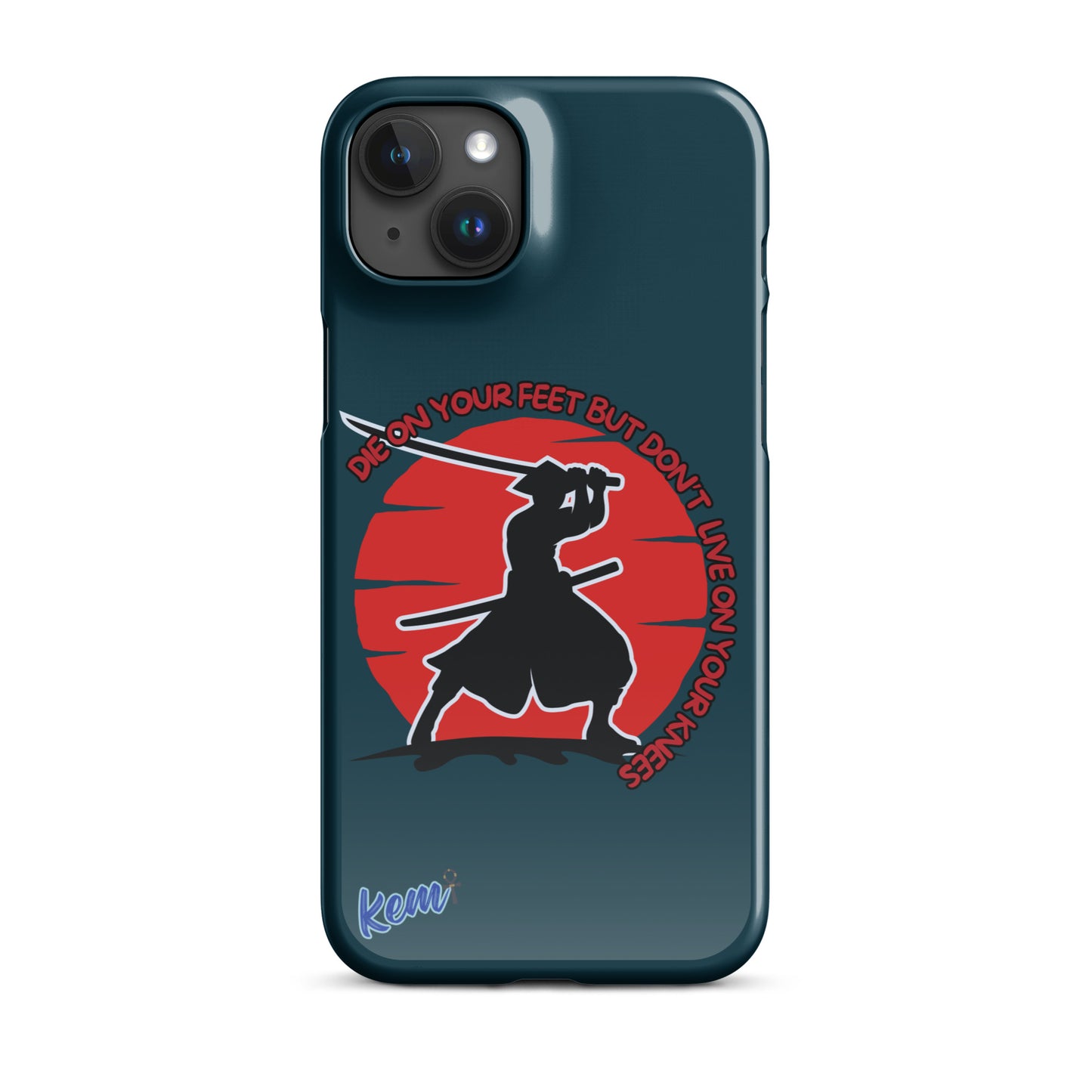 " DIE ON YOUR FEET" Snap case for iPhone®