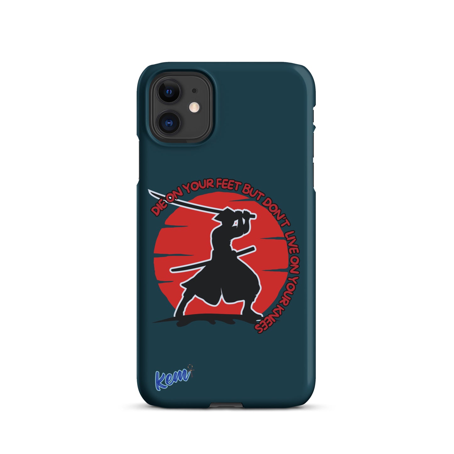 " DIE ON YOUR FEET" Snap case for iPhone®