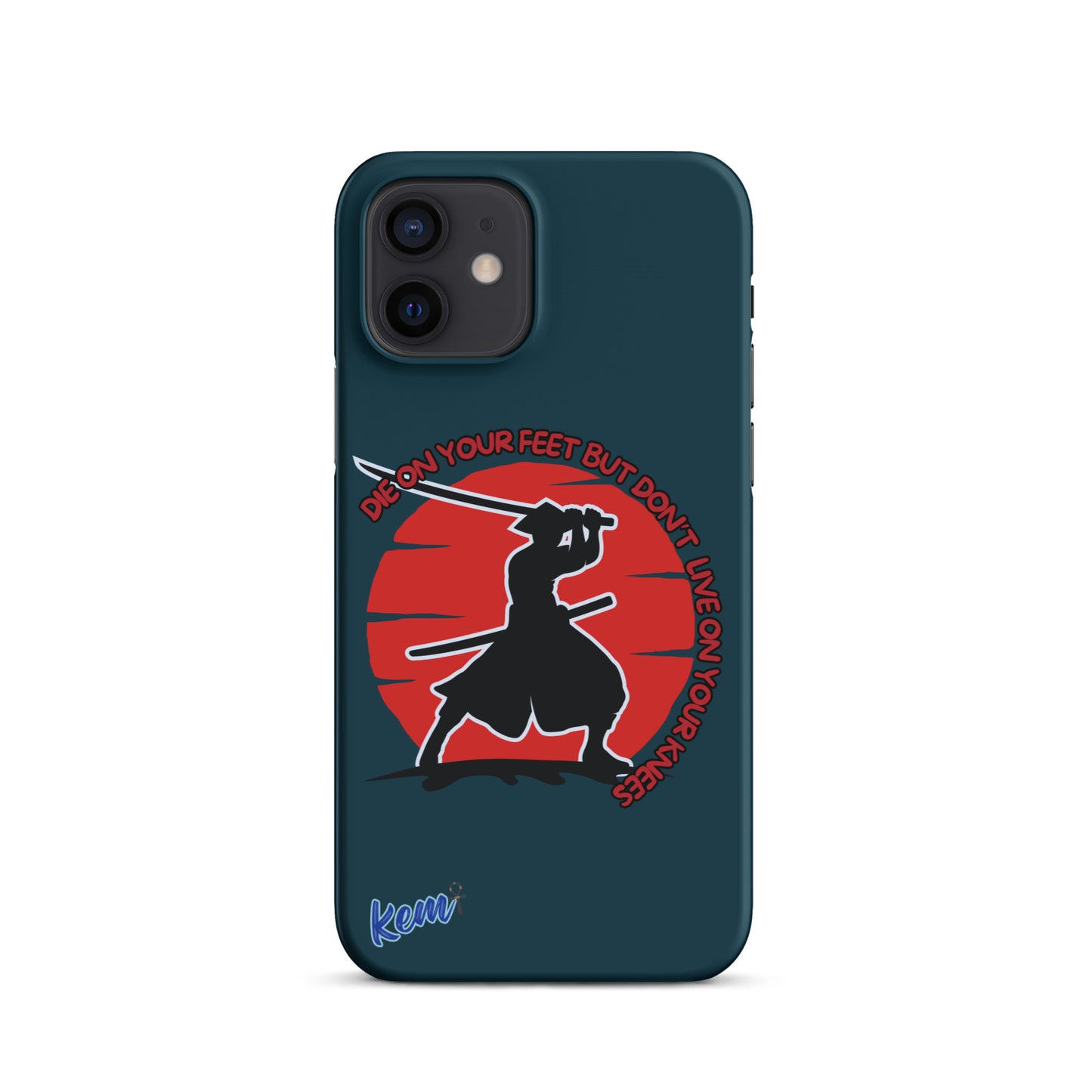 " DIE ON YOUR FEET" Snap case for iPhone®