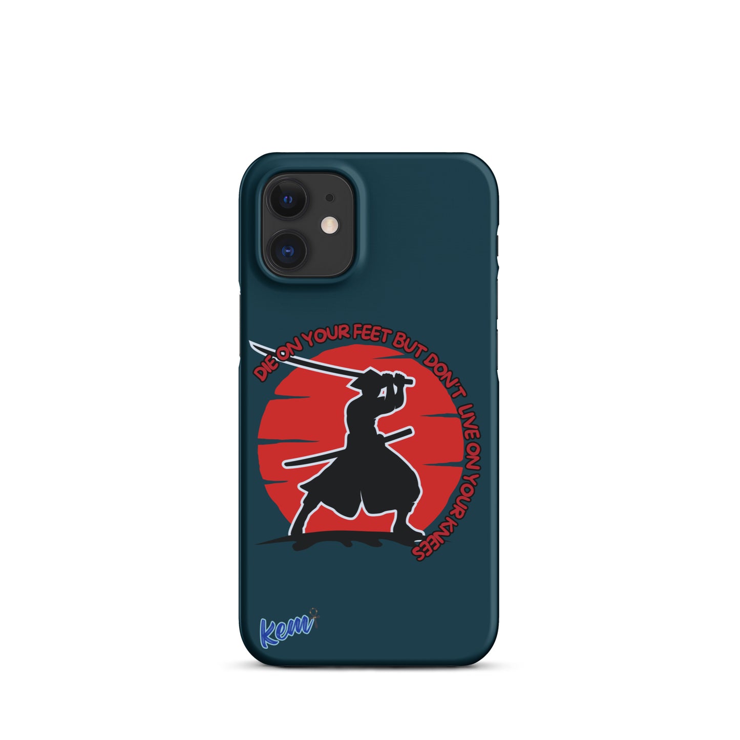 " DIE ON YOUR FEET" Snap case for iPhone®