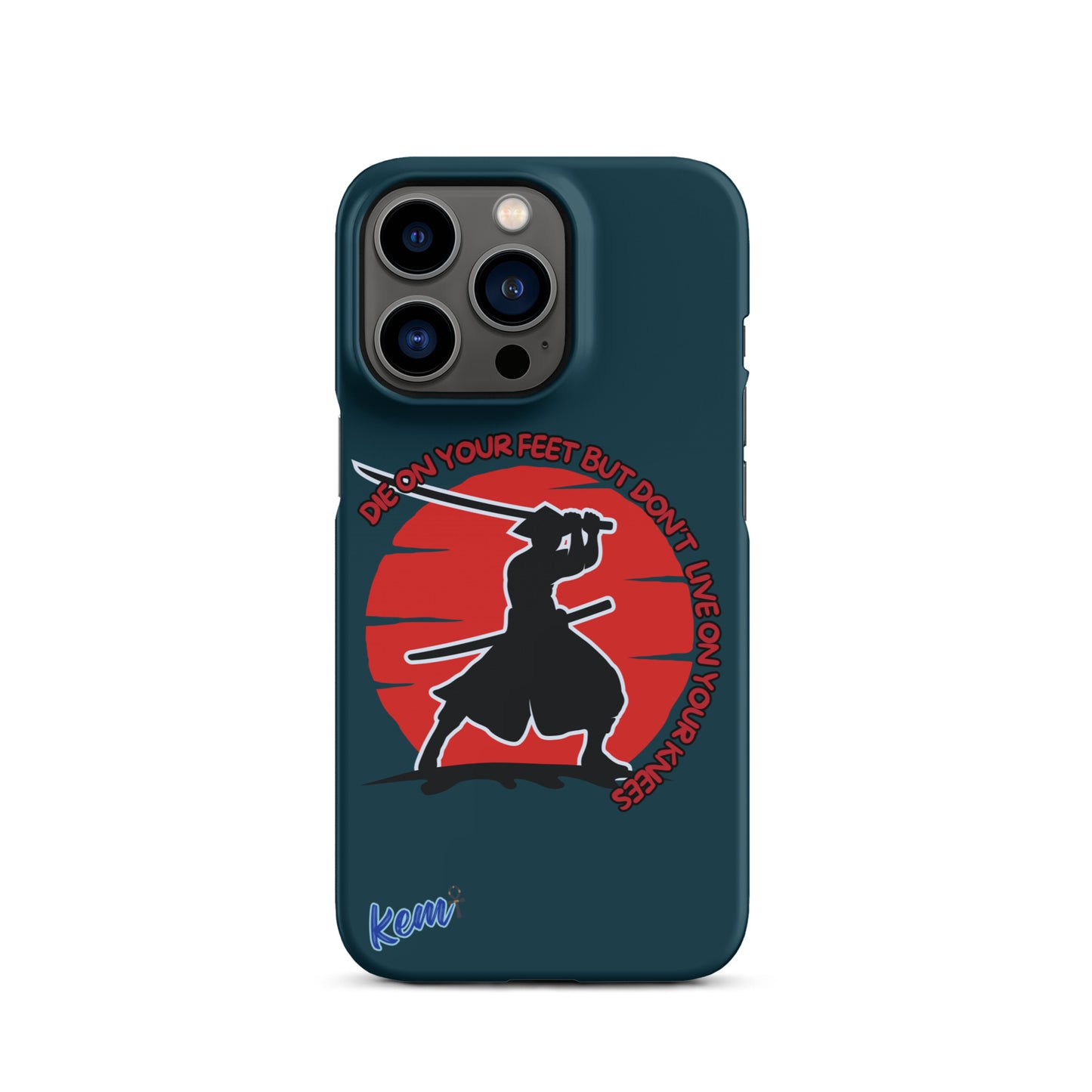 " DIE ON YOUR FEET" Snap case for iPhone®