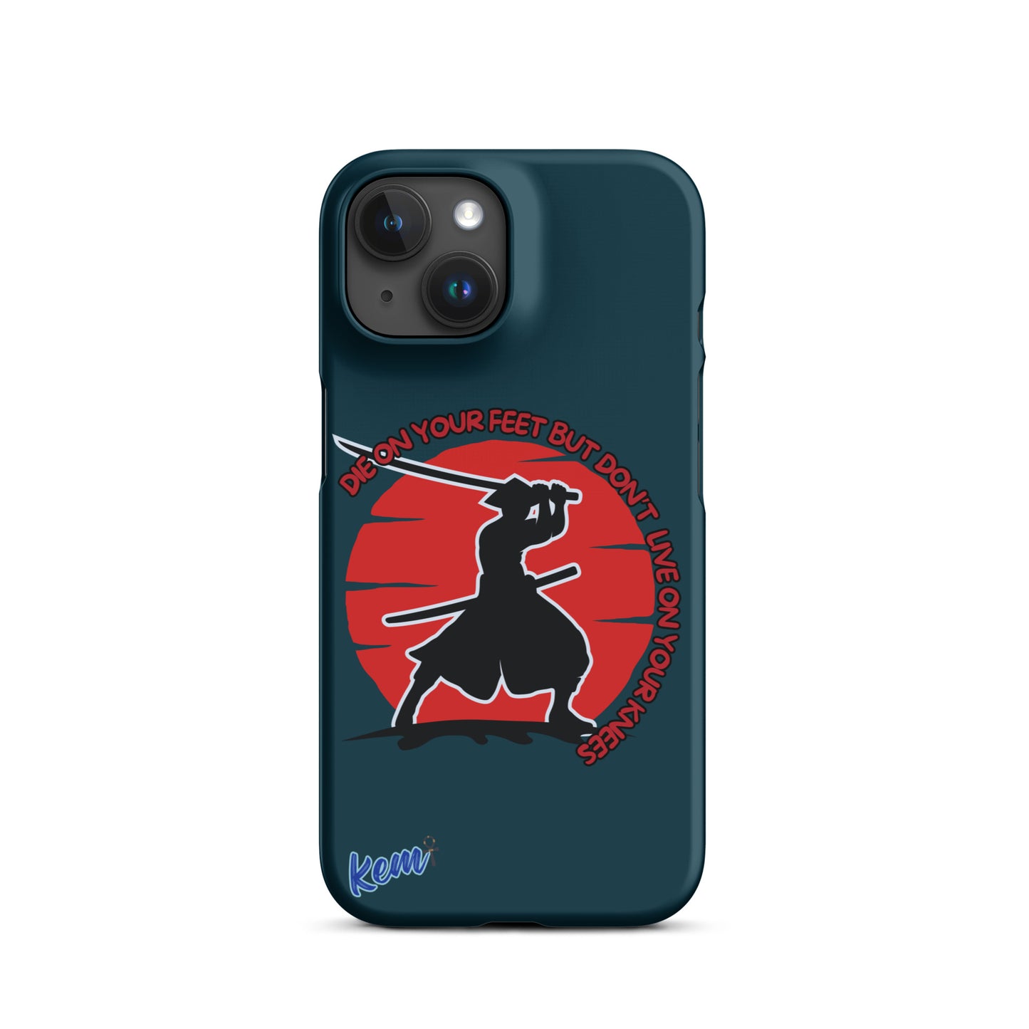 " DIE ON YOUR FEET" Snap case for iPhone®